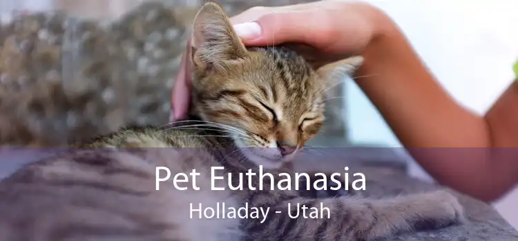 Pet Euthanasia Holladay - Utah