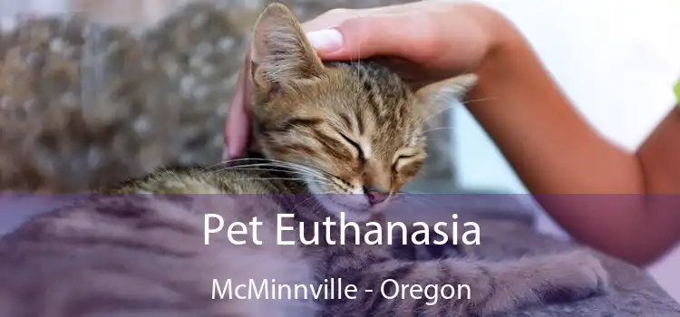 Pet Euthanasia McMinnville - Oregon